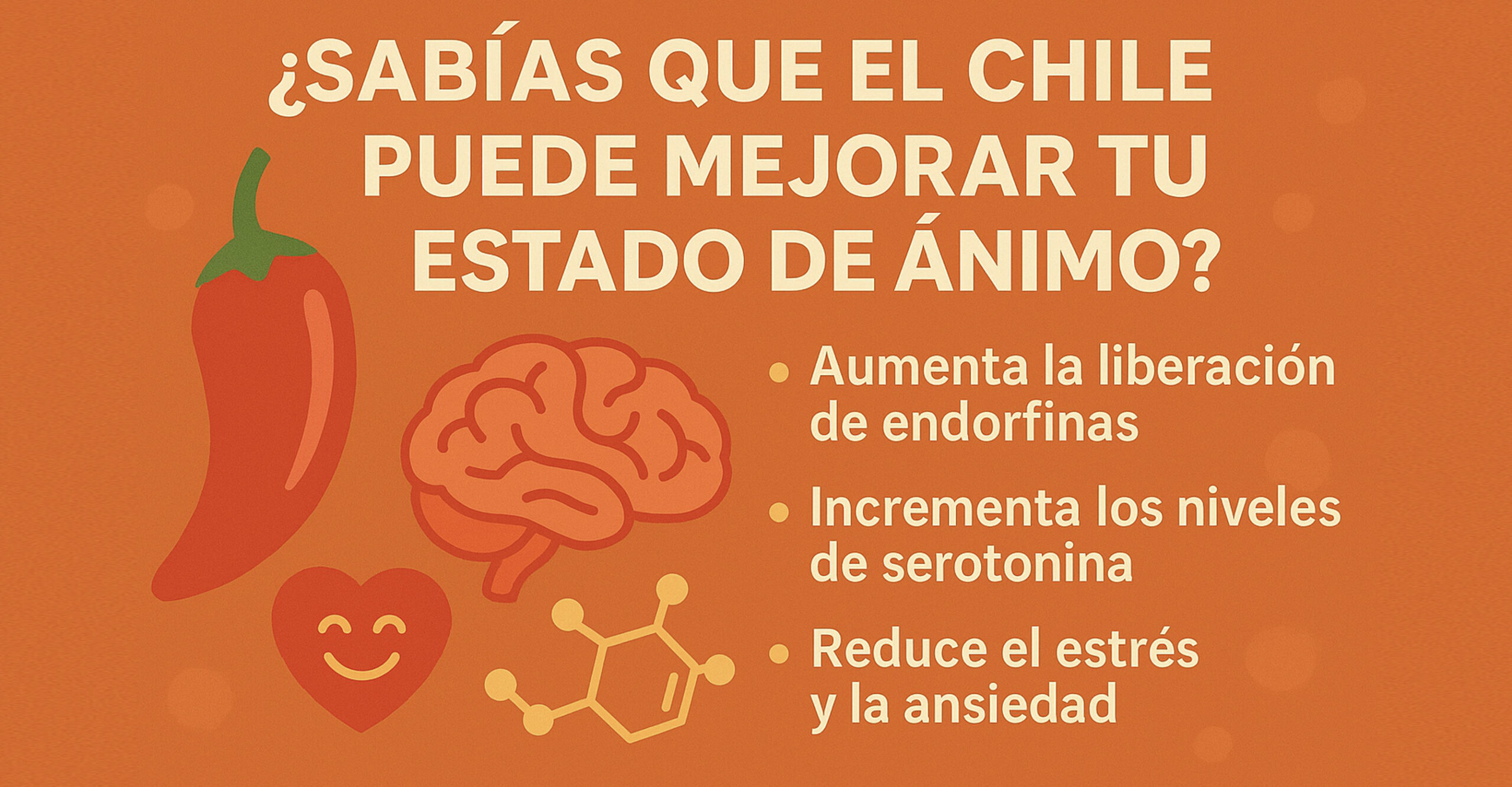 Sabías que el chile puede mejorar tu estado de ánimo?
